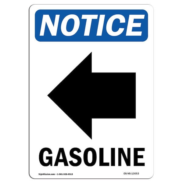 Safety Sign, OSHA Notice, 18" Height, Gasoline (Left Arrow) Sign With Symbol, Portrait